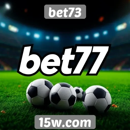 A atuação do bet73 no mercado de apostas